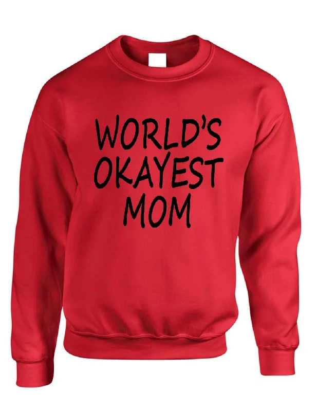 World's OKayest mom mothers day womens Sweatshirt Hoodie with Hem Applique Textured Unique