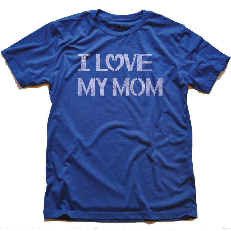 I Love My Mom T-Shirt Oversized T-Shirt Spandex breathable