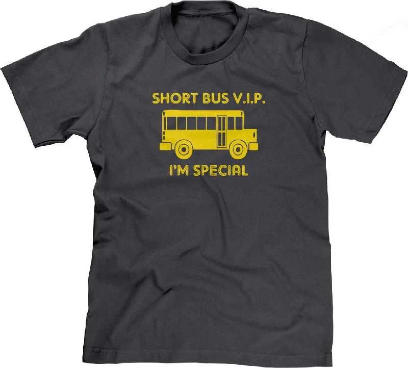 Short Bus VIP (I'm Special) T-Shirt Terry Blend Velvet Blend Canvas Blend